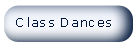 Class Dances